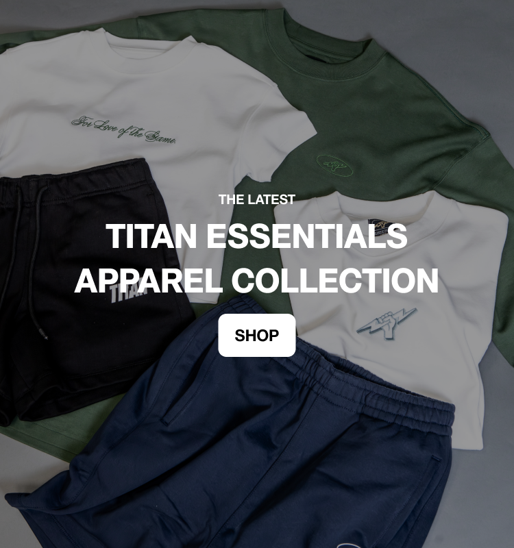 TITAN Essentials Apparel Collection